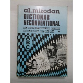 DICTIONAR NECONVENTIONAL AL SCRIITORILOR EVREI DE LIMBA ROMANA- AL. MIRODAN